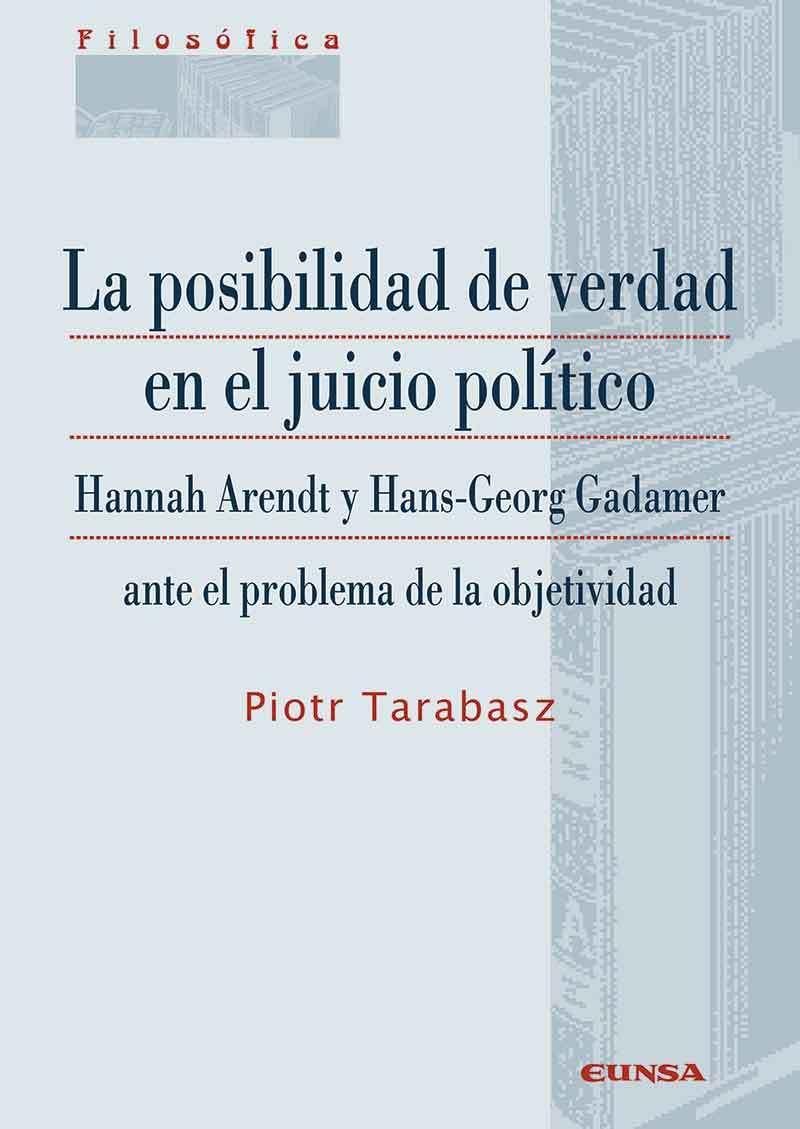 POSIBILIDAD DE VERDAD EN EL JUICIO POLÍTICO, LA | 9788431337162 | TARABASZ, PIOTR