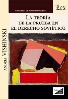 TEORIA DE LA PRUEBA EN EL DERECHO SOVIETICO, LA | 9789563927405 | VISHINSKI, ANDREI