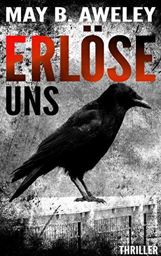 ERLÖSE UNS | 9783749484447 | AWELEY, MAY B.