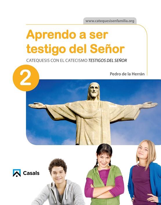 CUADERNO APRENDO A SER TESTIGO DEL SEÑOR 2 | 9788421861172 | DE LA HERRÁN LUZÁRRAGA, PEDRO