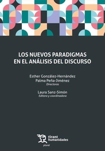 NUEVOS PARADIGMAS EN EL ANALISIS DEL DISCURSO, LOS | 9788410815162 | GONZALEZ-HERNANDEZ, ESTHER