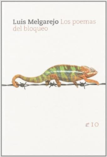 POEMAS DEL BLOQUEO, LOS | 9788495430328 | MELGAREJO, LUIS