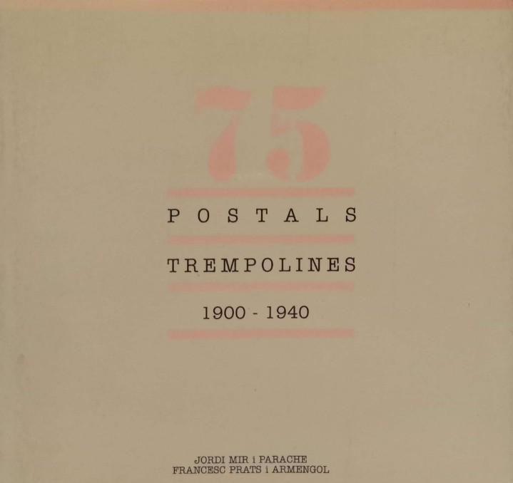 75 POSTALS TREMPOLINES. 1900-1940 | 9788479350666