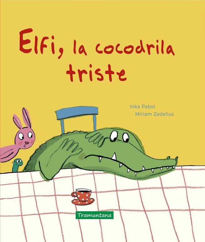 ELFI, LA COCODRILA TRISTE | 9788418520174 | PABST, INKA