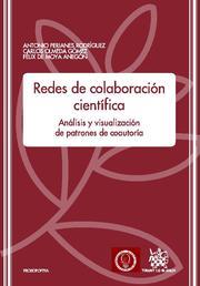 REDES DE COLABORACIÓN CIENTÍFICA | 9788498767469 | PERIANES RODRÍGUEZ, ANTONIO / OLMEDA GÓMEZ, CARLOS