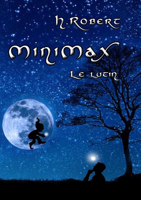 MINIMAX LE LUTIN | 9782322108824 | ROBERT, H.