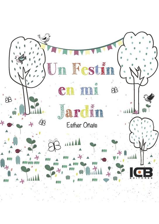 FESTÍN EN MI JARDÍN, UN | 9788490215104 | OÑATE, ESTHER