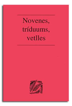 NOVENES, TRÍDUUMS, VETLLES | 9788474672671 | VARIOS AUTORES