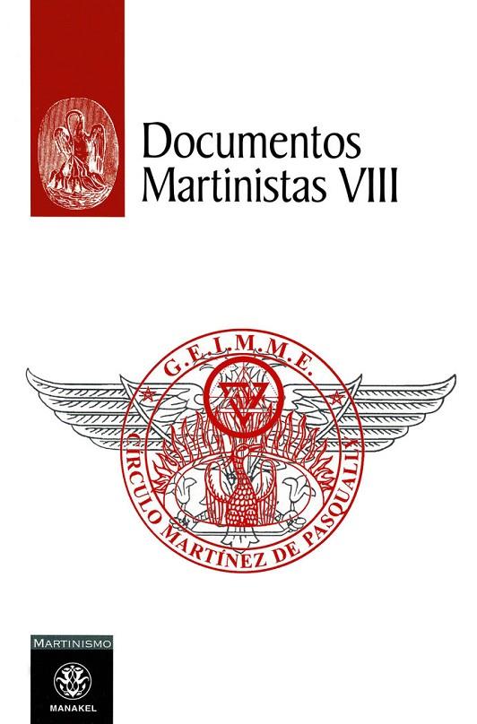 DOCUMENTOS MARTINISTAS VIII | 9788498276473 | G.E.I.M.M.E.