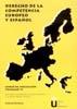 DERECHO DE LA COMPETENCIA EUROPEO Y ESPAÑOL. CURSO DE INICIACIÓN, VOLUMEN VI. | 9788497726634 | ORTIZ BLANCO, L. / RAMOS GÓMEZ, A.