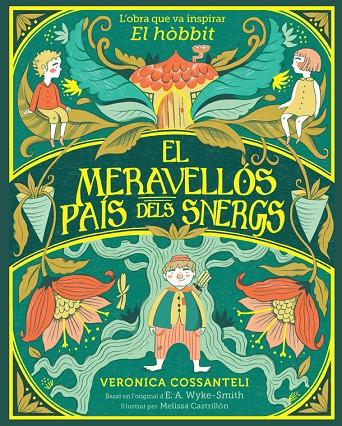 MERAVELLÓS PAÍS DELS SNERGS, EL | 9788424669546 | WYKE SMITH, E. A. / COSSANTELI, VERONICA