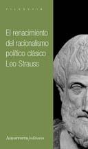 RENACIMIENTO DEL RACIONALISMO POLITICO CLASICO, EL | 9789505183739 | STRAUSS, LEO