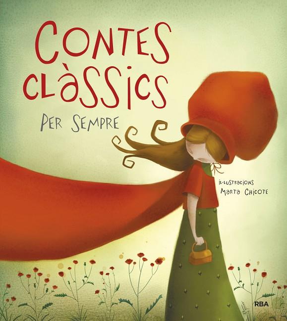 CONTES CLÀSSICS PER SEMPRE | 9788498672763 | CHICOTE, MARTA