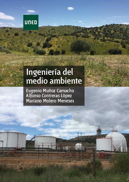 INGENIERIA DEL MEDIO AMBIENTE | 9788436273816 | MUÑOZ CAMACHO, EUGENIO