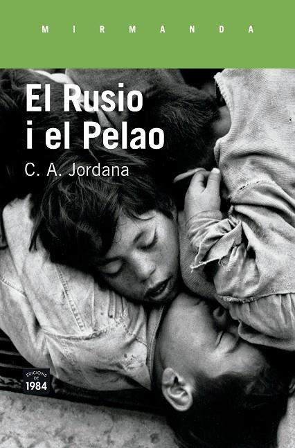 RUSIO I EL PELAO, EL | 9788416987207 | JORDANA, C. A.
