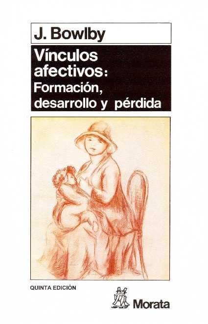 VINCULOS AFECTIVOS | 9788471123091 | BOWLBY, JOHN
