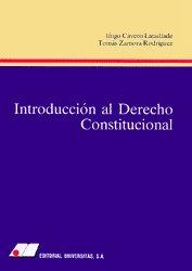 INTRODUCCIÓN AL DERECHO CONSTITUCIONAL | 9788479910198 | CAVERO LATAILLADE, IÑIGO / ZAMORA RODRÍGUEZ, TOMÁS