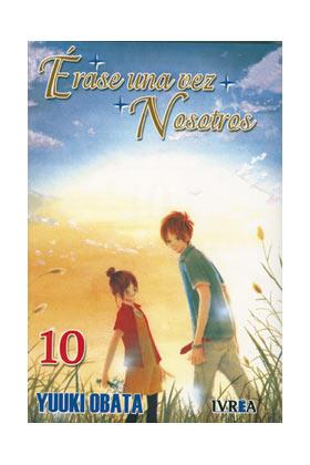 ERASE UNA VEZ NOSOTROS 10 | 9789875627192 | OBATA, YUUKI