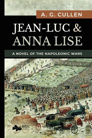 JEAN-LUC & ANNA LISE | 9781524316631 | CULLEN, A. G.