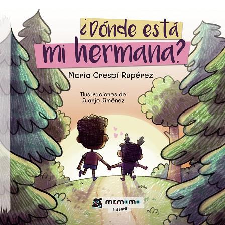 DÓNDE ESTÁ MI HERMANA | 9788419961198 | CRESPÍ, MARÍA