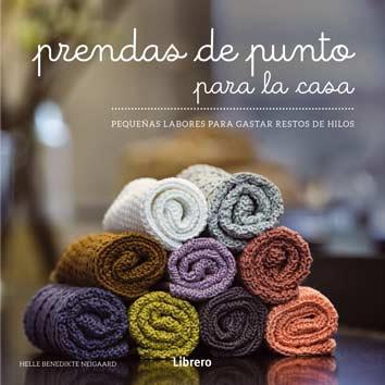 PRENDAS DE PUNTO PARA LA CASA | 9789089988911 | HELLE BENEDIKTE NEIGAARD