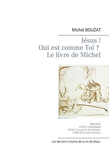 JESUS ! QUI EST COMME TOI ? VERSION BREVE | 9782322206483 | BOUZAT, MICHEL
