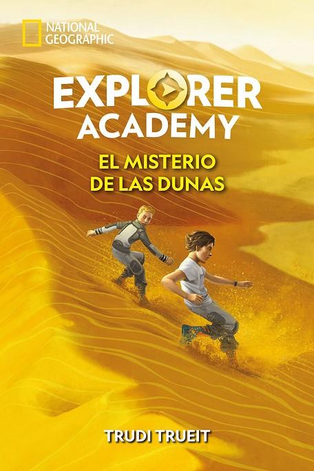 EXPLORER ACADEMY 04. EL MISTERIO DE DUNAS | 9788482987507 | TRUEIT, TRUDI