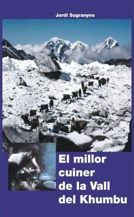 MILLOR CUINER DE LA VALL DEL KHUMBU, EL | 9788494895821 | SUGRANYES, JORDI