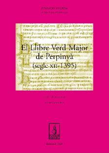 LLIBRE VERD MAJOR DE PERPINYÀ (SEGLE XII-1395) | 9788497799560 | GARCIA EDO, VICENT