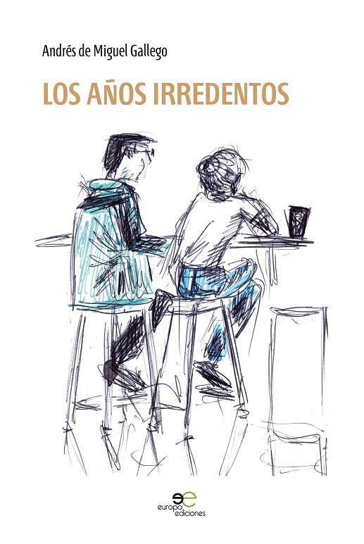 AÑOS IRREDENTOS, LOS | 9788855087780 | OROZCO, SARA