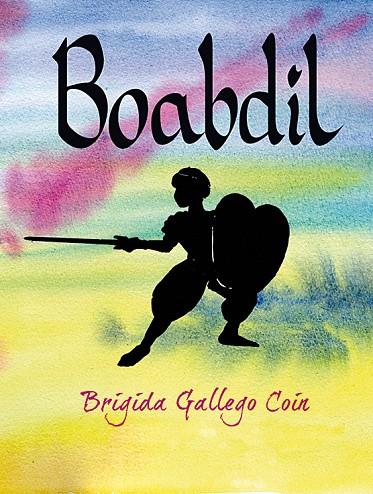 BOABDIL | 9788415063421 | GALLEGO COÍN, BRÍGIDA