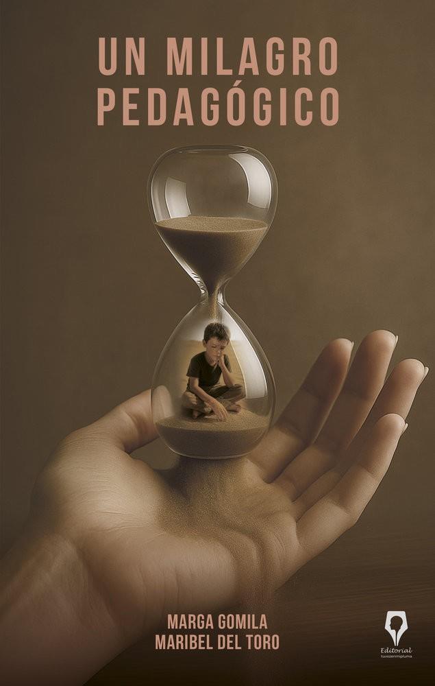 MILAGRO PEDAGOGICO, UN | 9791388013096 | DEL TORO, MARIBEL / GOMILA, MARGA