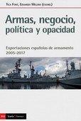 ARMAS NEGOCIO POLÍTICA Y OPACIDAD | 9788498889734 | FONT, TICA / MELERO, E.