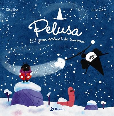 BRUJA PELUSA 02, LA. PELUSA Y EL GRAN FESTIVAL DE INVIERNO | 9788469646380 | SIBYLLINE