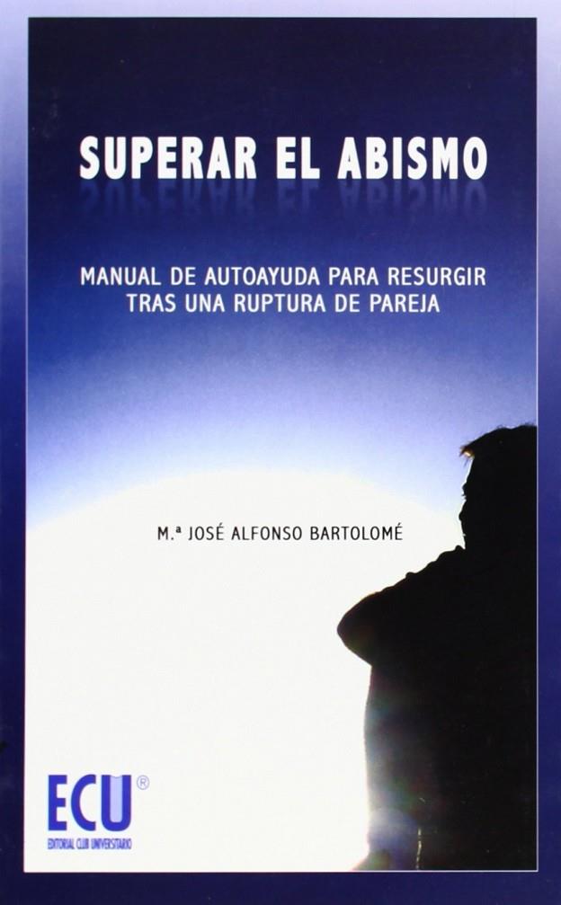 SUPERAR EL ABISMO | 9788484547785 | ALFONSO BARTOLOMÉ, Mª JOSÉ
