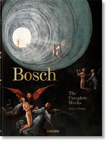 BOSCH. THE COMPLETE WORKS (ENGLISH EDITION) | 9783836578691 | FISCHER, STEFAN