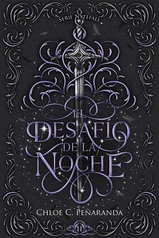 NYTEFALL 02. EL DESAFÍO DE LA NOCHE | 9788419988720 | PEÑARANDA, CHLOE C.