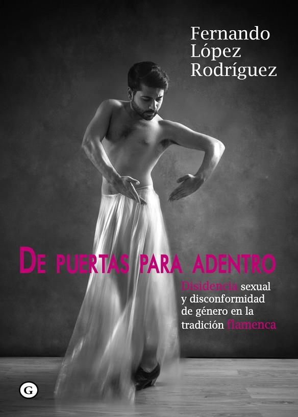 DE PUERTAS PARA ADENTRO | 9788416491827 | LOPEZ RODRIGUEZ, FERNANDO