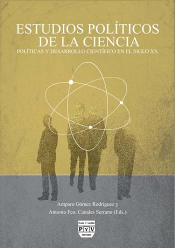 ESTUDIOS POLITICOS DE LA CIENCIA | 9788415271567 | GOMEZ RODRIGUEZ, AMPARO / CANALES SERRANO, ANTONIO FCO.