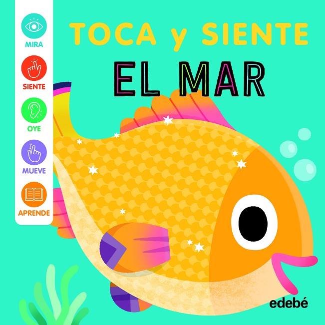 EN EL MAR - TOCA Y SIENTE | 9788468375410 | HARKNESS, ROSE