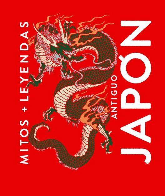 MITOS Y LEYENDAS DEL ANTIGUO JAPÓN | 9788410206137 | JAÉN SÁNCHEZ, MARCOS