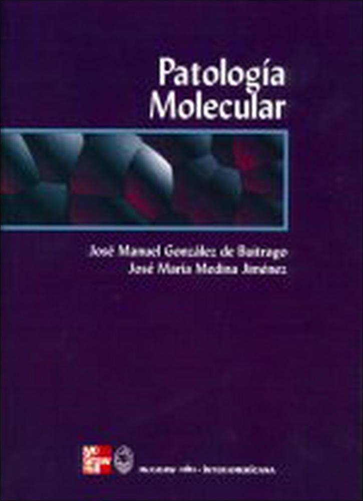 PATOLOGIA MOLECULAR | 9788448603366 | GONZALEZ DE BUITRAGO