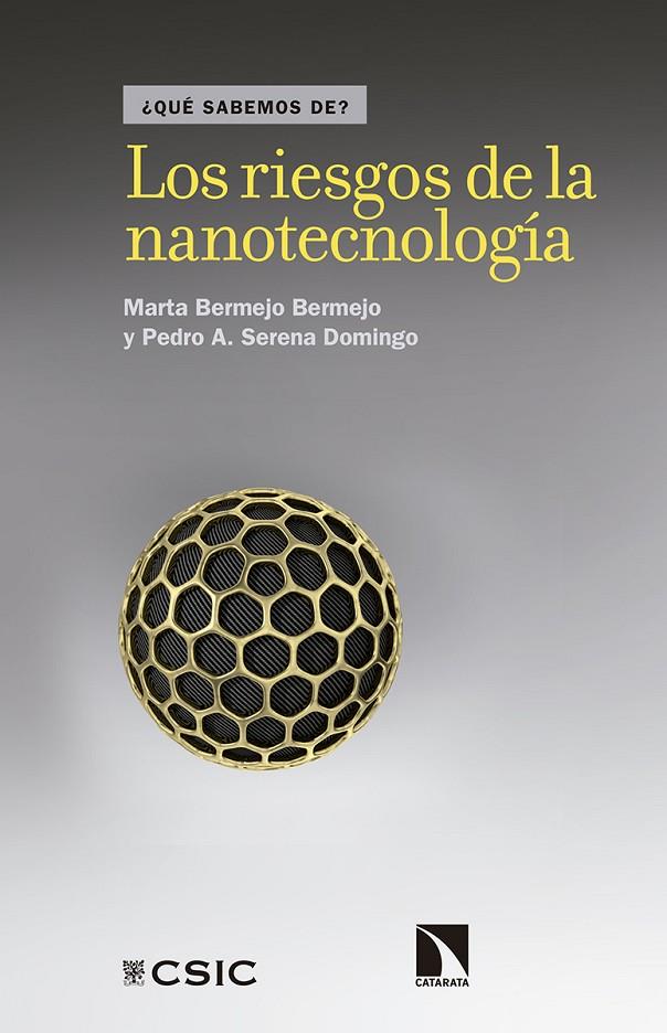 RIESGOS DE LA NANOTECNOLOGÍA, LOS | 9788490973059 | BERMEJO BERMEJO, MARTA