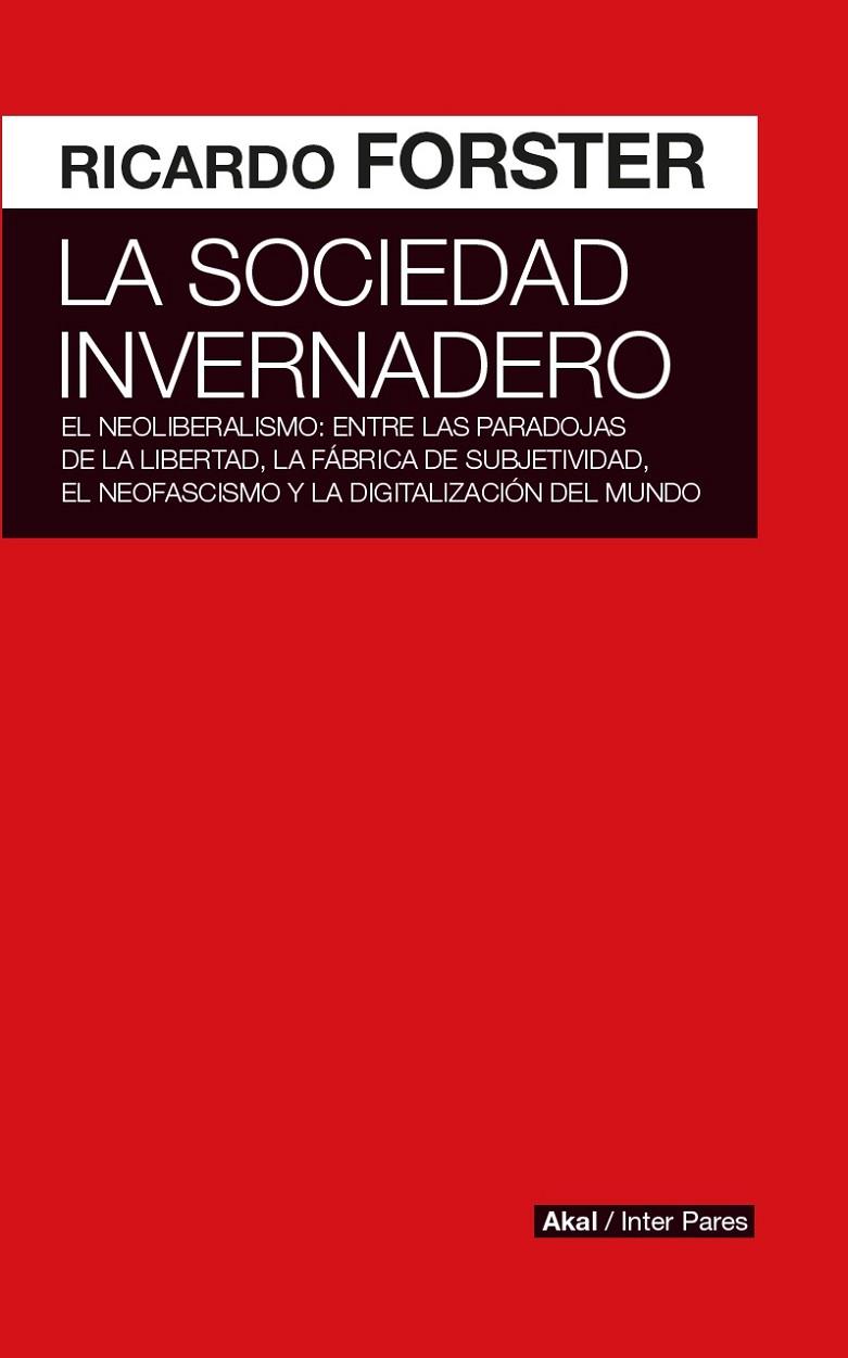 SOCIEDAD INVERNADERO, LA | 9789874722263 | FORSTER, RICARDO