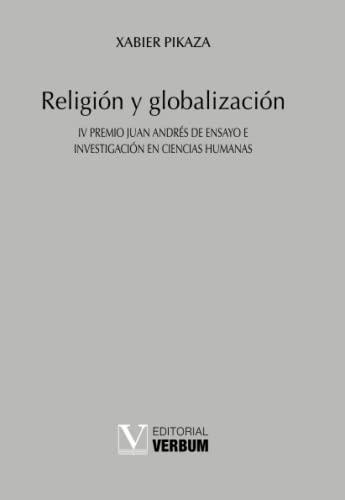 RELIGIÓN Y GLOBALIZACIÓN | 9788490740125 | PIKAZA, XABIER