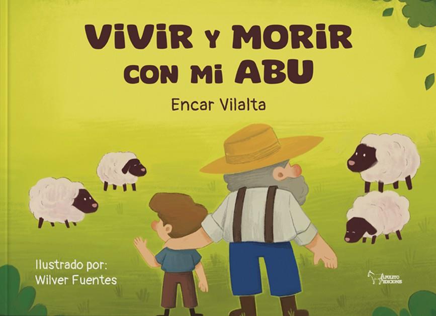 VIVIR Y MORIR CON MI ABU | 9788410602250 | VILALTA, ENCAR