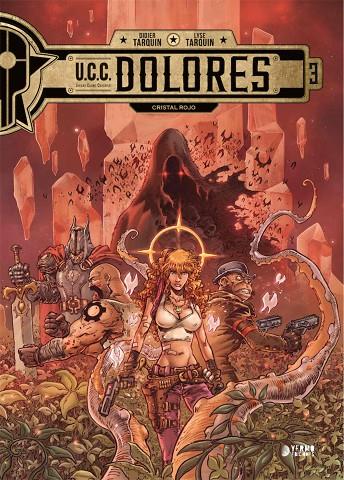 U.C.C. DOLORES 03 : CRISTAL ROJO | 9788418776199 | TARQUIN, DIDIER / TARQUIN, LYSE