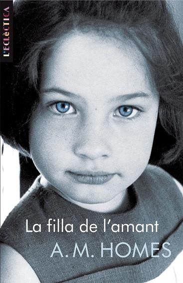 FILLA DE L'AMANT, LA | 9788498243536 | HOMES, A. M.
