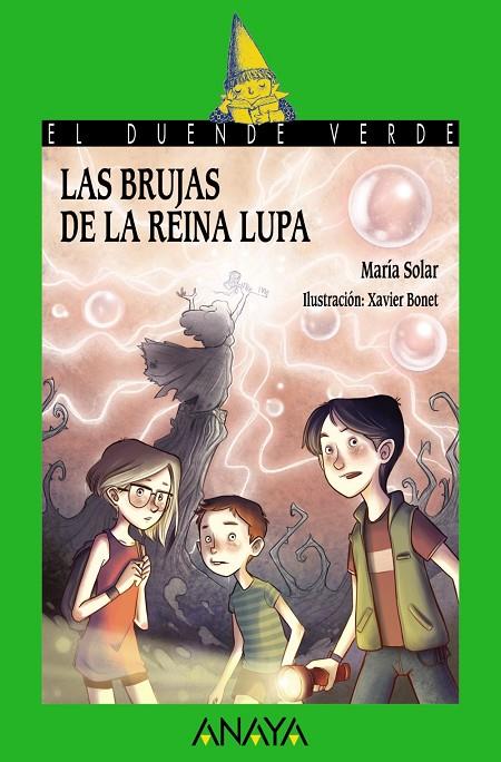 BRUJAS DE LA REINA LUPA, LAS | 9788469808498 | SOLAR, MARÍA