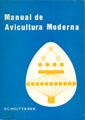MANUAL DE AVICULTURA MODERNA | 9788420003047 | SCHOLTYSSEK, SIEGFRIED